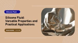 Silicone Fluid Properties Applications